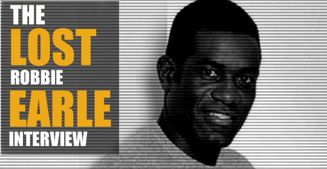 The ‘lost’ Robbie Earle interview
