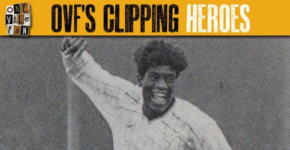 Clipping Heroes #10: Robbie Earle