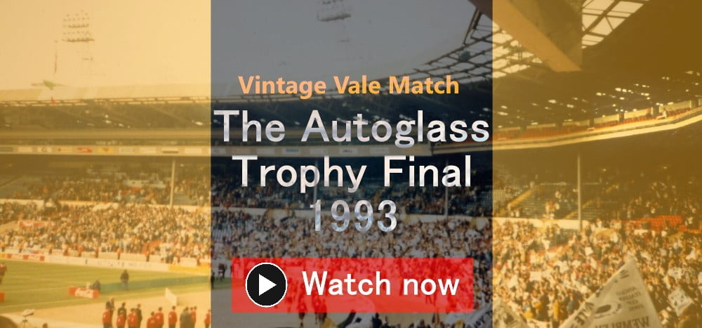 Vintage Vale match: watch the whole of the 1993 Autoglass Trophy final