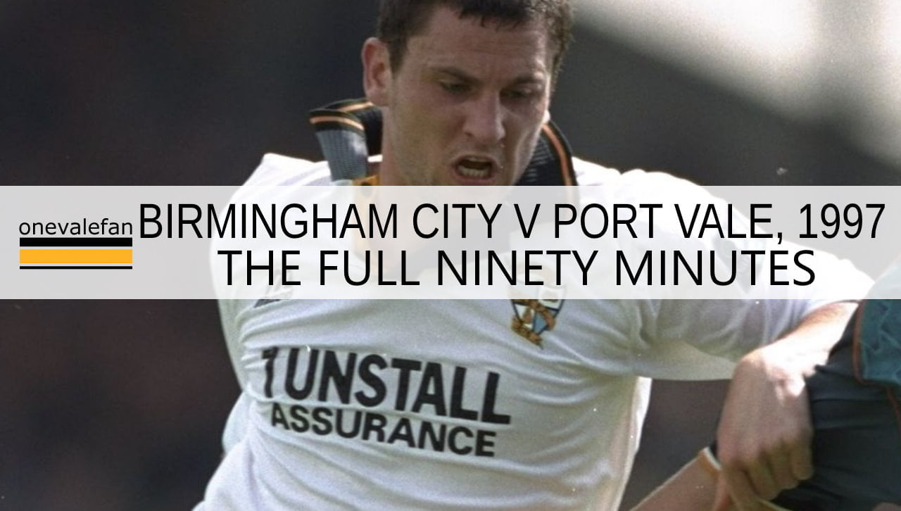 Watch: Birmingham City vs Port Vale 1997 (full 90 mins)