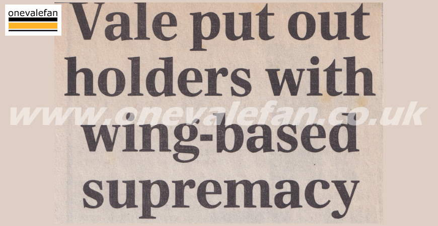 How the national press reported Port Vale’s FA Cup win over Everton in 1996