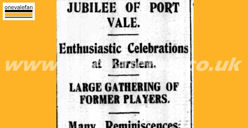 How Port Vale’s jubilee celebrations were reported in 1926