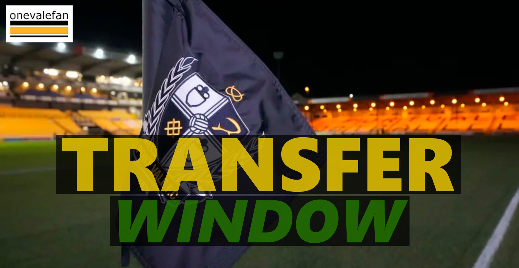 Here’s all the Port Vale moves during the January Transfer Window 2026