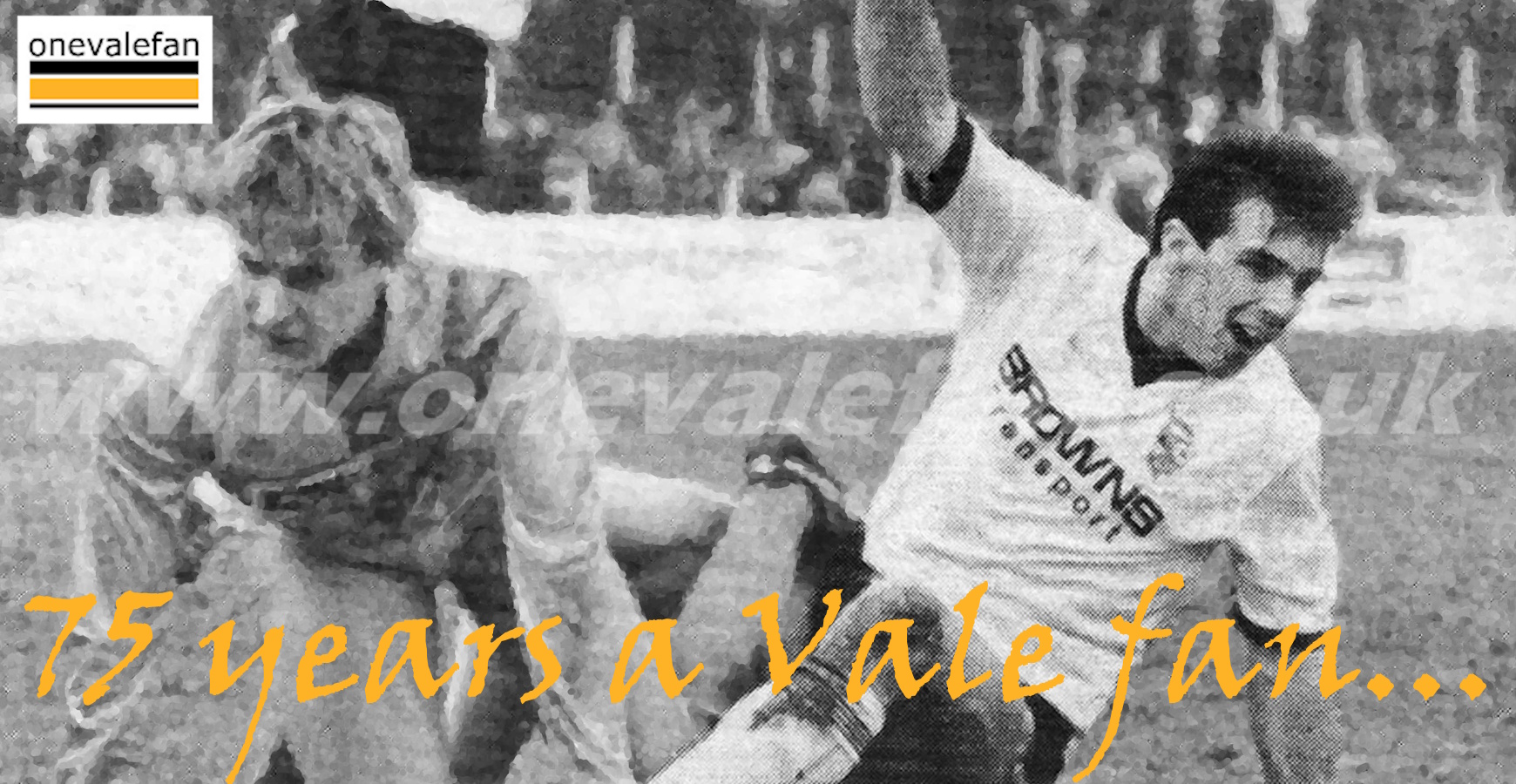 75 years a Vale fan: part five of Stuart Dean’s Port Vale memoirs